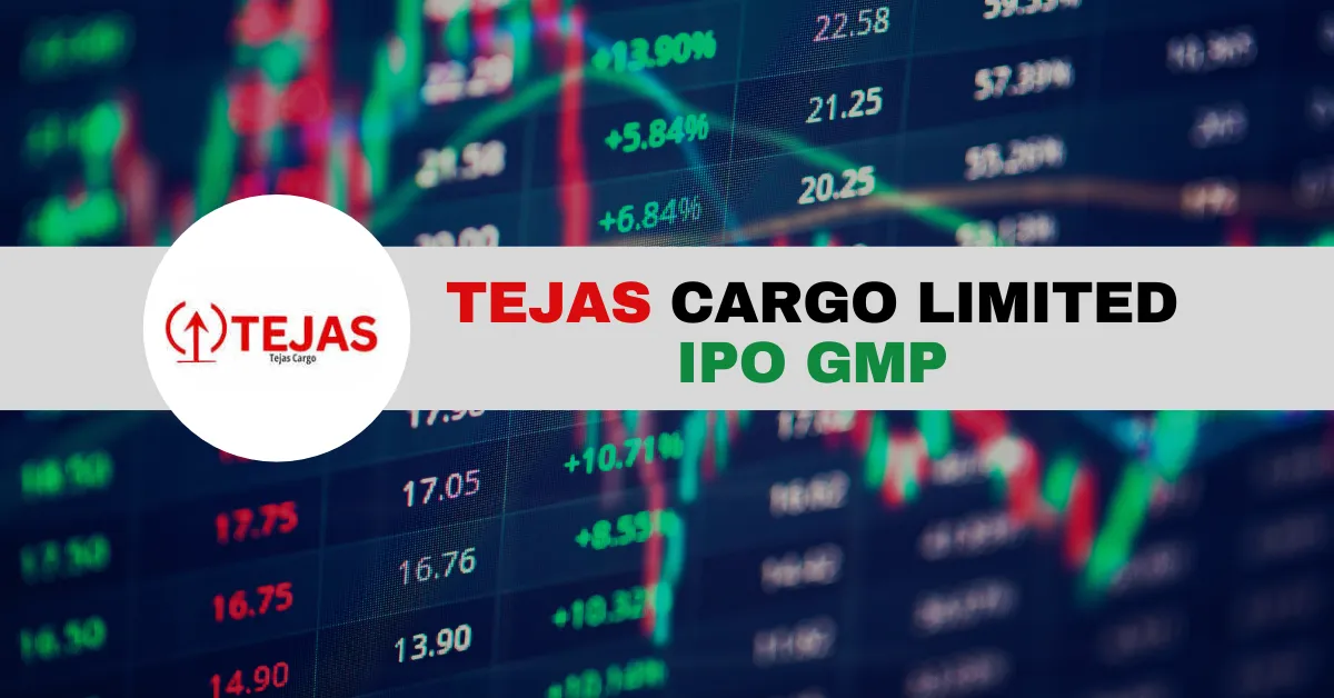 Tejas Cargo Limited IPO GMP (Grey Market Premium) Today