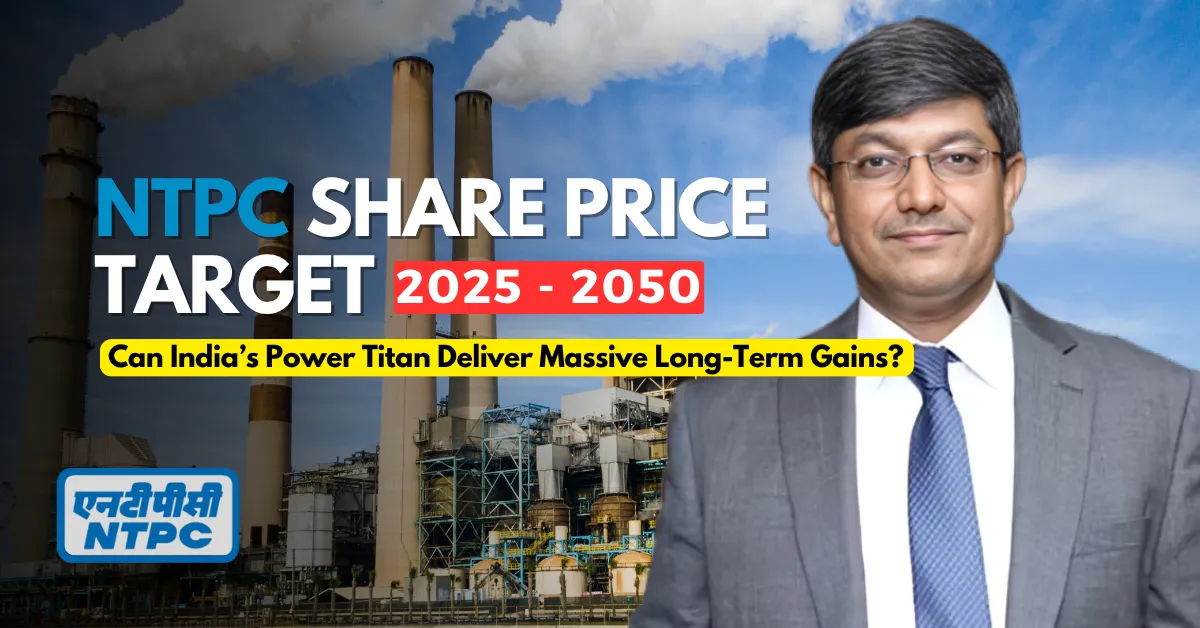 NTPC Share Price Target 2025 to 2050: Can India’s Power Titan Deliver Massive Long-Term Gains?