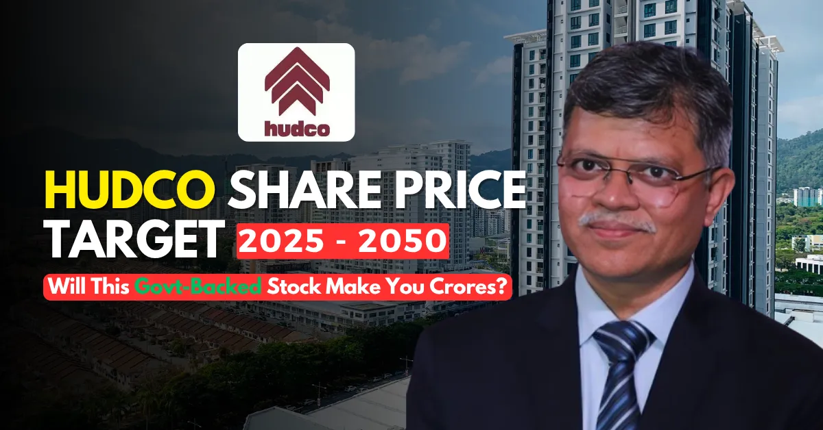 HUDCO Share Price Target 2025 to 2050 – Will This Govt-Backed Stock Make You Crores?